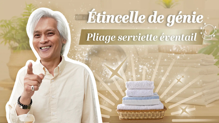 Pliage de serviettes facile : créez une pochette et un éventail déco pour votre salle de bain !