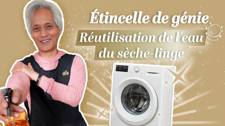 Ne jetez plus l’eau de votre sèche-linge : 3 astuces écologiques et pratiques !